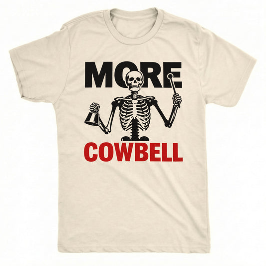 More Cowbell Tee | Classic Tee Natural