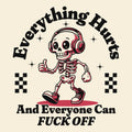 Everything Hurts Tee Natural Design