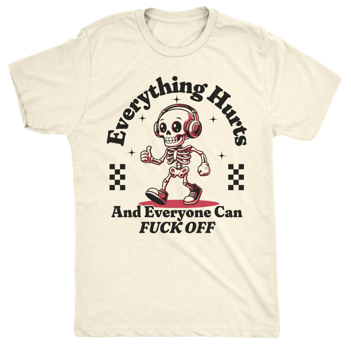 Everything Hurts Tee Natural Mockup