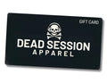 Dead Session Gift Card