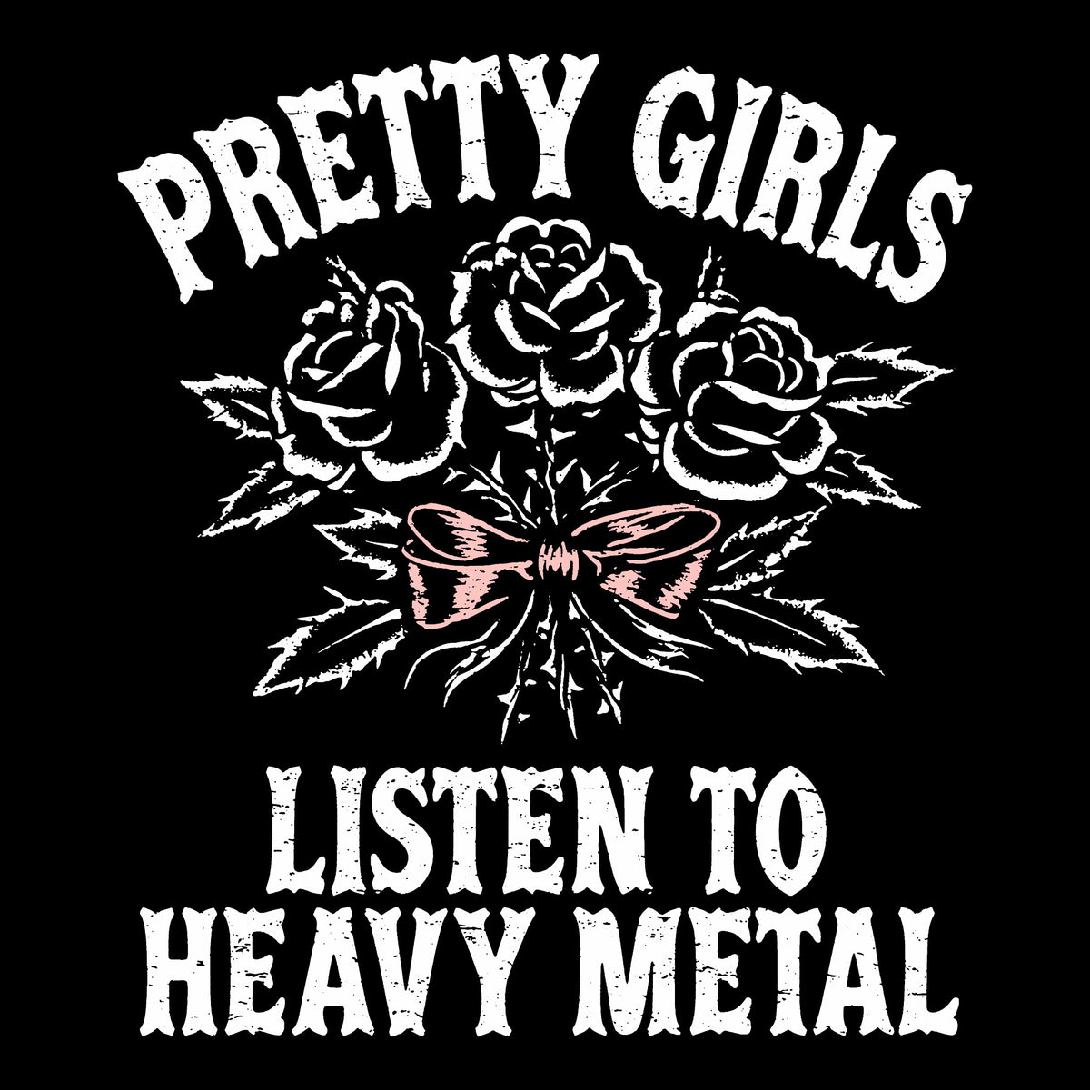 Pretty Girls Tee Black Design